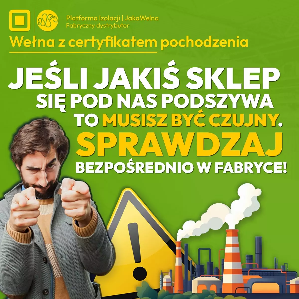 Jeśli jakiś sklep się pod nas podszywa, to musisz być czujny. Sprawdzaj bezpośrednio w fabryce!
