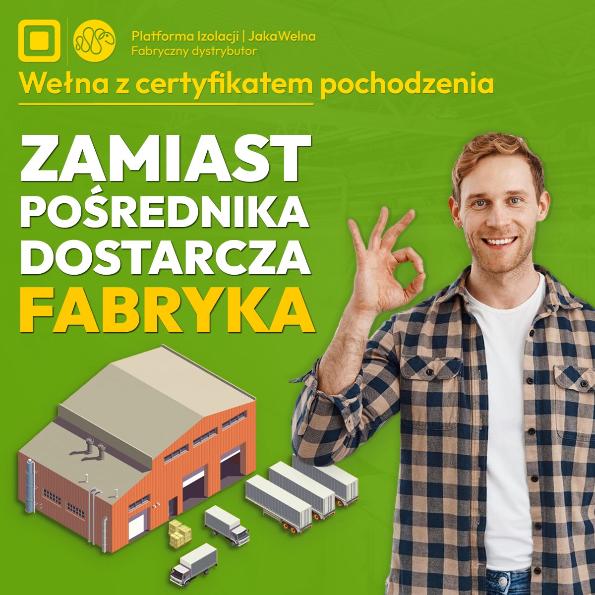 Zamiast pośrednika - dostarcza fabryka