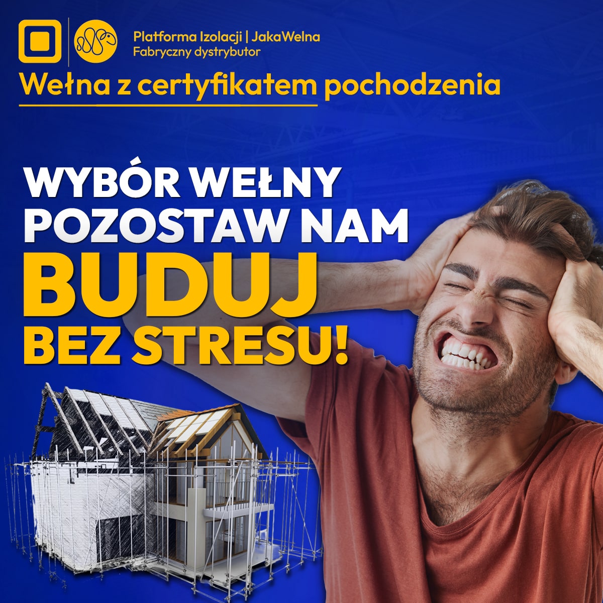 Wybór wełny pozostaw nam - buduj bez stresu!