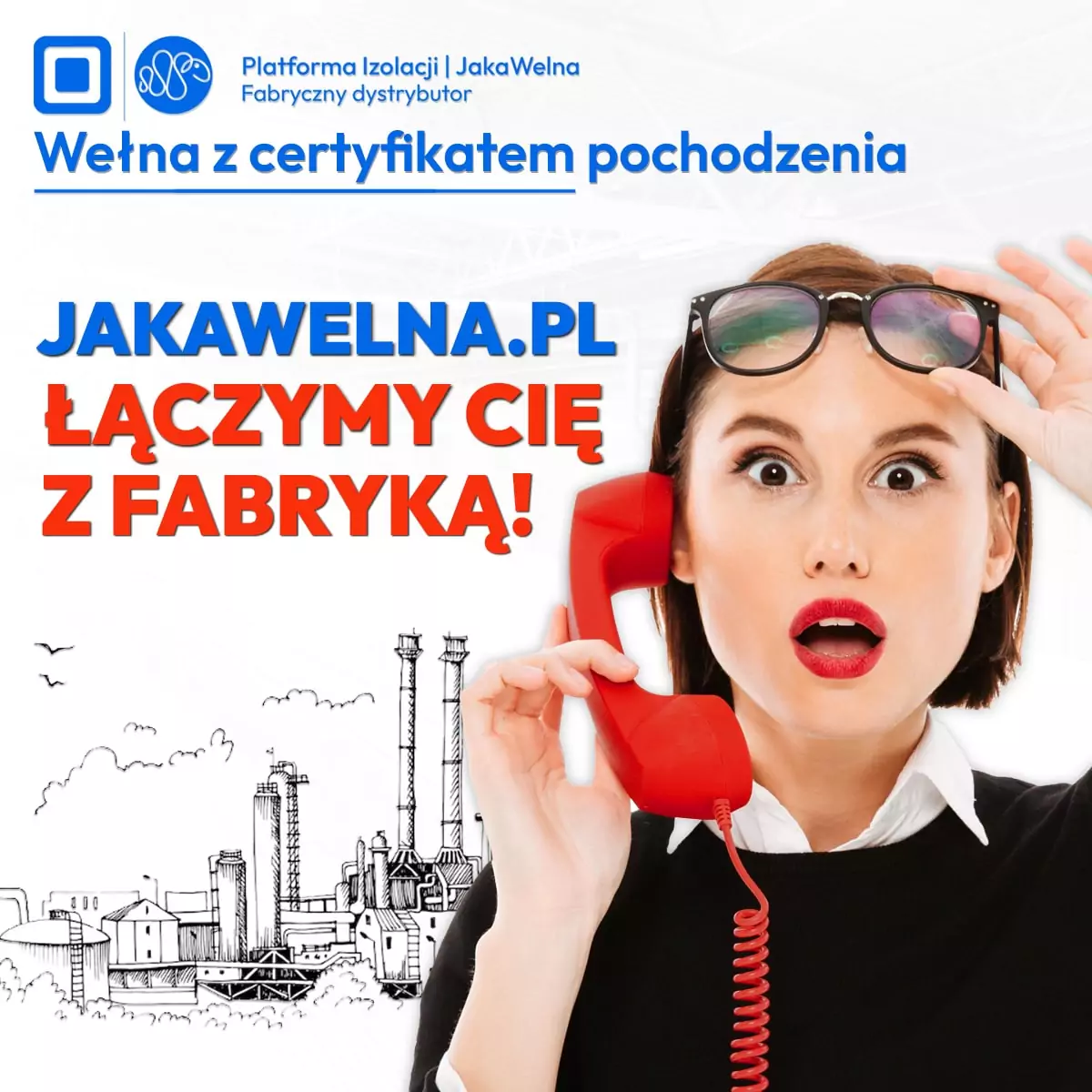 Jakawelna.pl - łączymy Cię z fabryką!