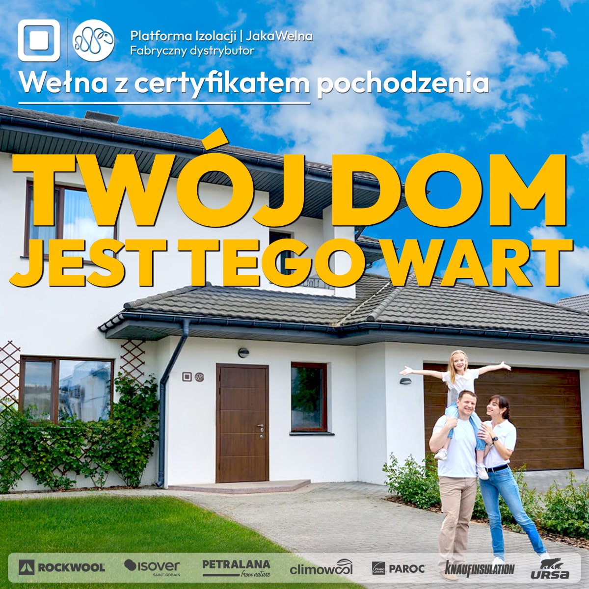 twoj dom jest tego wart - najlepsza welna tylko na jakawelna.pl